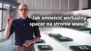 Jak umieścić wirtualny spacer na stronie www 2 sposoby [upl. by Prescott]