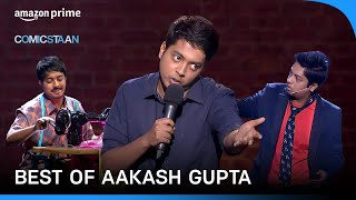 Best Of Aakash Guptas Standup Comedy  Comicstaan  Prime Video India [upl. by Enilrem452]