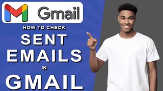 How to check sent emails in gmail 2024 [upl. by Oirretna]