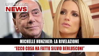 Michelle Hunziker La Rivelazione Ecco Cosa Ha Fatto Berlusconi [upl. by Dion]