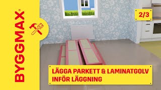 Lägga parkett och laminatgolv del 2 inför läggning [upl. by Nodnrb217]