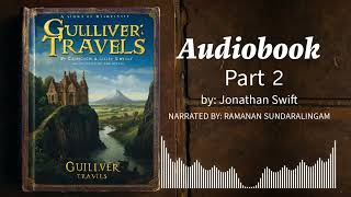 Gulliver Chapter 2  By Jonathan Swift  Audiobook [upl. by Prager]