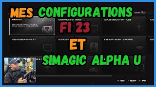 Mes configurations F1 23 et Simagic Ultimate [upl. by Rehpotsirk]