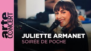 Juliette Armanet  Soirée de Poche  ARTE Concert [upl. by Anik]