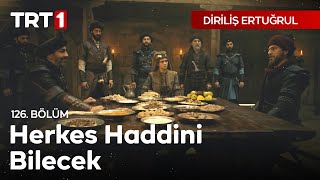 Diriliş Ertuğrul 126 Bölüm  Ertuğrul’un Emir Bahattine haddini bildirmesi [upl. by Boaten]