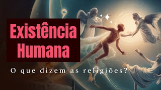 O QUE DIZEM AS RELIGIÕES sobre a EXISTÊNCIA HUMANA E O ATEÍSMO [upl. by Noirod]