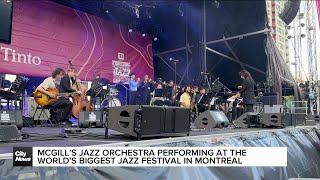 McGill’s Jazz Orchestra perform at the world’s biggest jazz festival [upl. by Lipfert811]