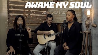 Awake my soul  Hillsong Worship Cover  Rhema Barak X Bithaya [upl. by Jojo]