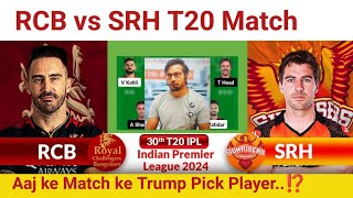 RCB vs SRH PredictionRCB vs SRH TeamBangalore vs Hyderabad IPL30THT20Match [upl. by Renaxela830]