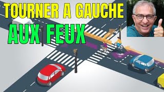 COURS 1  TOURNER À GAUCHE AUX FEUX TRICOLORES [upl. by Enyehc]