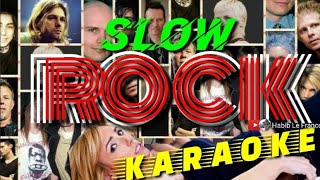 Super Slow Rock Ballad Karaoke [upl. by Lativa]