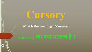 Cursory meaning in Hindi  Cursory ka kya matlab hota hai  daily use English words [upl. by Ylrebmi]