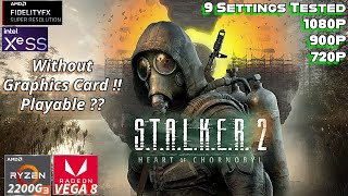 STALKER 2 Heart of Chornobyl  Ryzen 3 2200G  VEGA 8 iGPU  16GB Ram  can igpu survive this [upl. by Inimak]