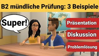 Mündliche Prüfung Deutsch B2  Die Präsentation die Diskussion und die Problemlösung [upl. by Ogirdor464]