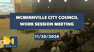 McMinnville City Council Work Session 11202024 [upl. by Guadalupe418]