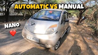 Tata Nano Manual vs Automatic Variant 🔥 [upl. by Aseeram408]