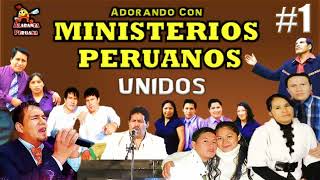 Unidos en Adoración Ministerios Peruanos Unidos  Playlist Edition [upl. by Ysirhc937]