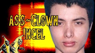 Elliot Rodger King Of Incels  Banana Bear Dark [upl. by Rawdon]