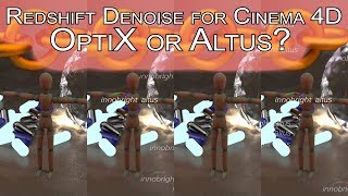 Redshift Denoiser for C4D  OptiX or Altus [upl. by Raynold]