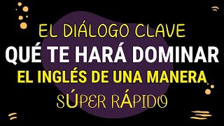 🧠🫵 DIALOGOS EN INGLES QUE TE HARÁN DOMINAR EL INGLES MAS RÁPIDO  FRASES DE USO DIARIO EN INGLES 🗽 [upl. by Anna-Maria]