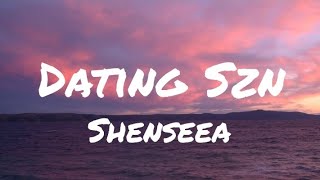 Shenseea  Dating Szn Option Lyrics [upl. by Perretta]