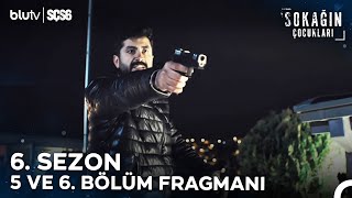 Sokağın Çocukları  6 Sezon  5 ve 6 Bölüm  Fragman [upl. by Olemrac]