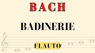 Badinerie  Bach  Spartito per Flauto Solo [upl. by Ehrsam]