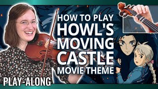 How to Play Howls Moving Castle  Merry Go Round of Life  Violin PlayAlong [upl. by Safir]