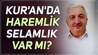 Kuranda haremlikselamlık var mı  ProfDr Mehmet Okuyan [upl. by Argella331]