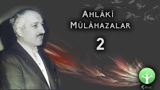 M Fethullah Gülen  Ahlâkî Mülâhazalar 2 [upl. by Alleuqcaj]