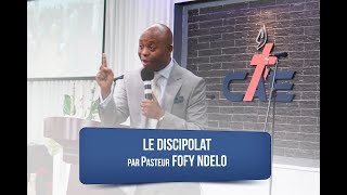 LE DISCIPOLAT PARTIE 1Par Pasteur Fofy NDELO [upl. by Zitah]