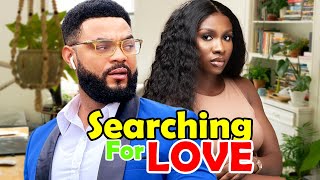 SEARCHING FOR LOVE  Sonia Uche Stephen Odimgbe 2024 Latest Nigerian Nollywood FULL Movie [upl. by Alih]