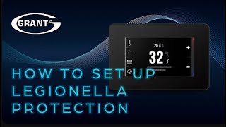 Grant Aerona Smart Controller  How to set up legionella protection [upl. by Vickie]