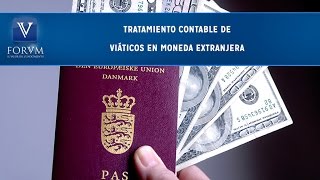 Tratamiento contable de viáticos en moneda extranjera CTCP Contable [upl. by Nnylarej]