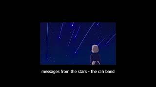 1 Hour messages from the stars  the rah band slowed  in another room [upl. by Dlorad]