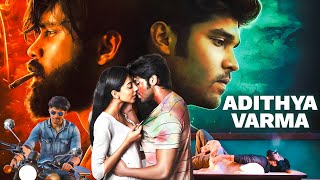 ADITHYA VARMA  Love knows no bounds  Superhit Movie  Dhruv Vikram Banita Sandhu Priya Anand [upl. by Eeramit]