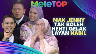 KELAKAR Betul Bila Nubhan amp Mak Jenny ‘Lawan Mulut’ Dengan Hos  MeleTOP  Nabil amp Hawa [upl. by Dumanian951]