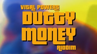 DUTTY MONEY RIDDIM  Prod RVSSIAN  VITAL Powers [upl. by Carmela]