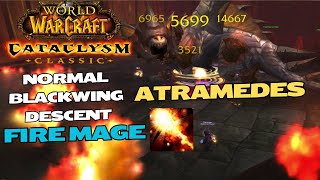 Atramedes  Fire Mage PoV  Normal Blackwing Descent  WoW Cataclysm Classic [upl. by Amleht]