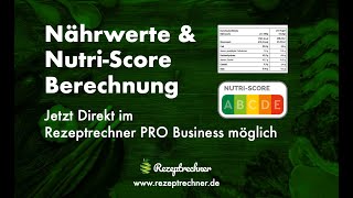 Nutri Score amp NaÌˆhrwertrechner  Update 13Mai 2024 [upl. by Kristianson429]