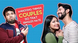 MensXP The Couple Sharma Show  Annoying Things Couple Do That Single People Hate [upl. by Zima]