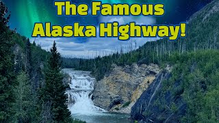 The World Famous Alaska Highway [upl. by Korey134]