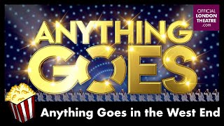 OlivierAward winning musical Anything Goes returns to the West End [upl. by Stronski297]