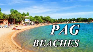 PAG BEACHES  TOP 10 CROATIA KROATIEN CHORWACJA  4K [upl. by Cob]