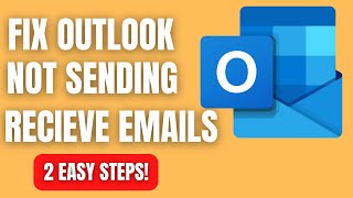 Fix Outlook Not Sending or Receiving Emails in 2 EASY STEPS [upl. by Demaggio]