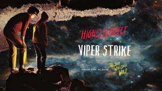 Highly Suspect  Viper Strike Audio Only [upl. by Lirbij]