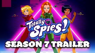 Totally Spies Season 7 Trailer [upl. by Assiluy441]