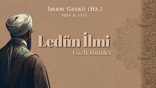 Ledün İlmi  Gizli İlimler  İmam Gazali Hz  Sesli kitap [upl. by Allveta]