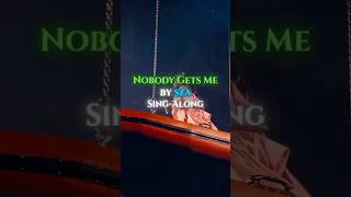 Nobody Gets Me by SZA SingAlong 🎤🤩 [upl. by Ulland]