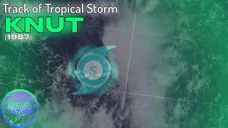 Track of Tropical Storm Knut 1987 [upl. by Chiarra]